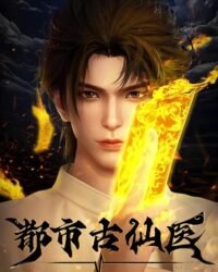 Thần Y Cổ Đại Ở Đô Thị (Đô Thị Cổ Tiên Y)